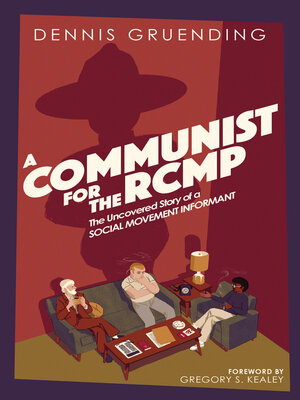 cover image of A Communist for the RCMP